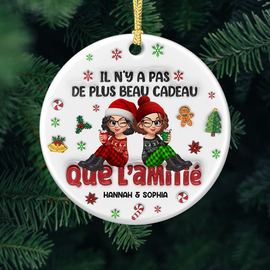 Il N’y A Pas De Plus Beau Cadeau Que L’amitié  – Version éternelle - Ornement Joyeux Noël