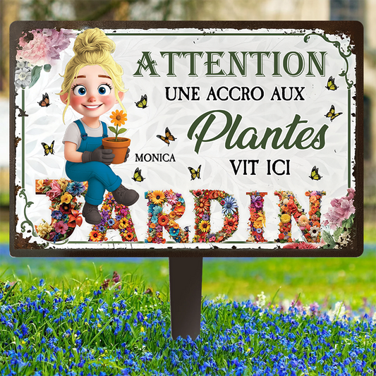 Une Accro Aux Plantes Vit Ici  – Piquet De Jardin En Métal