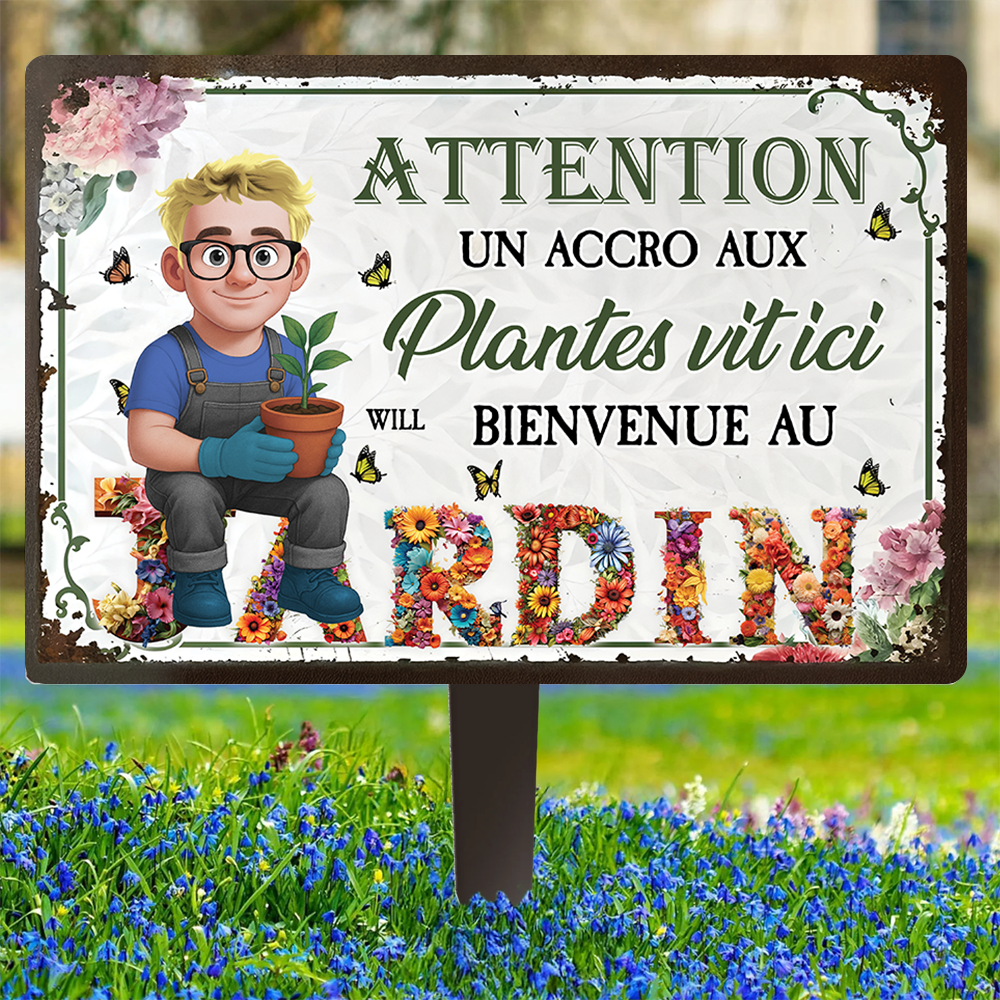Un Accro Aux Plantes Vit Ici Bienvenue Au Jardin – Piquet De Jardin En Métal