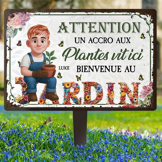 Un Accro Aux Plantes Vit Ici Bienvenue Au Jardin –  Piquet De Jardin En Métal