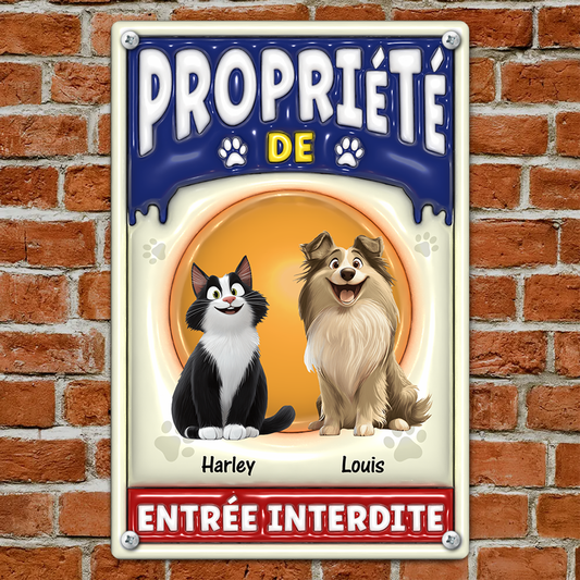Propriété de Chiens et Chats Entrée Interdite - Plaque En Métal Personnalisée