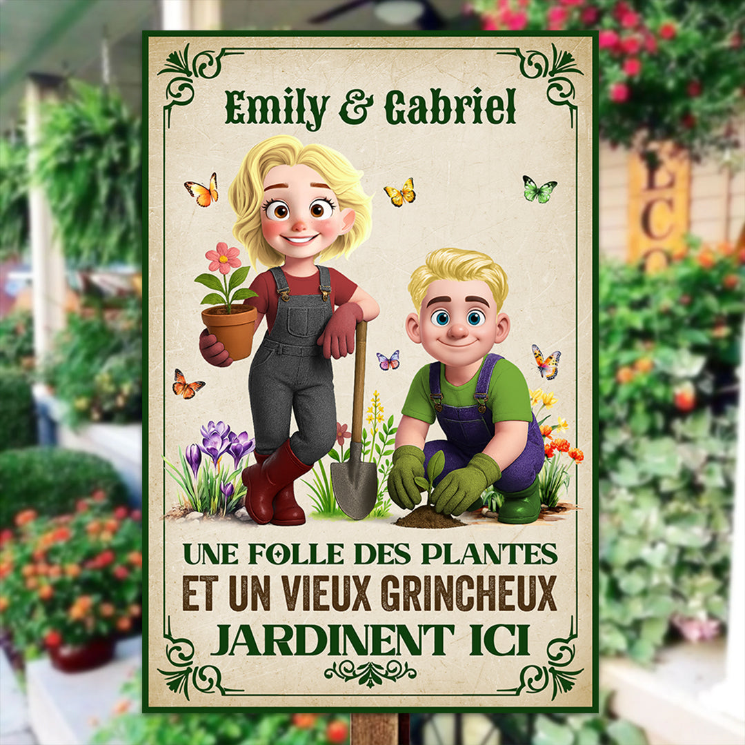 Une Folle Des Plantes Et Un Vieux Grincheux - Jardinent Ici – Plaque En Métal Personnalisée