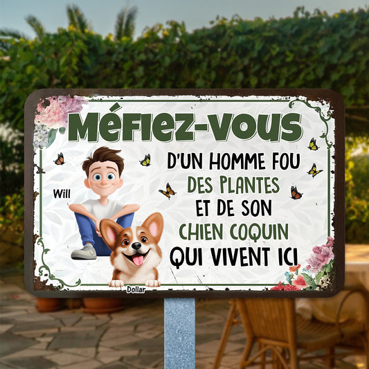 Méfiez-vous Un Homme Fou Des Plantes – Plaque En Métal Personnalisée