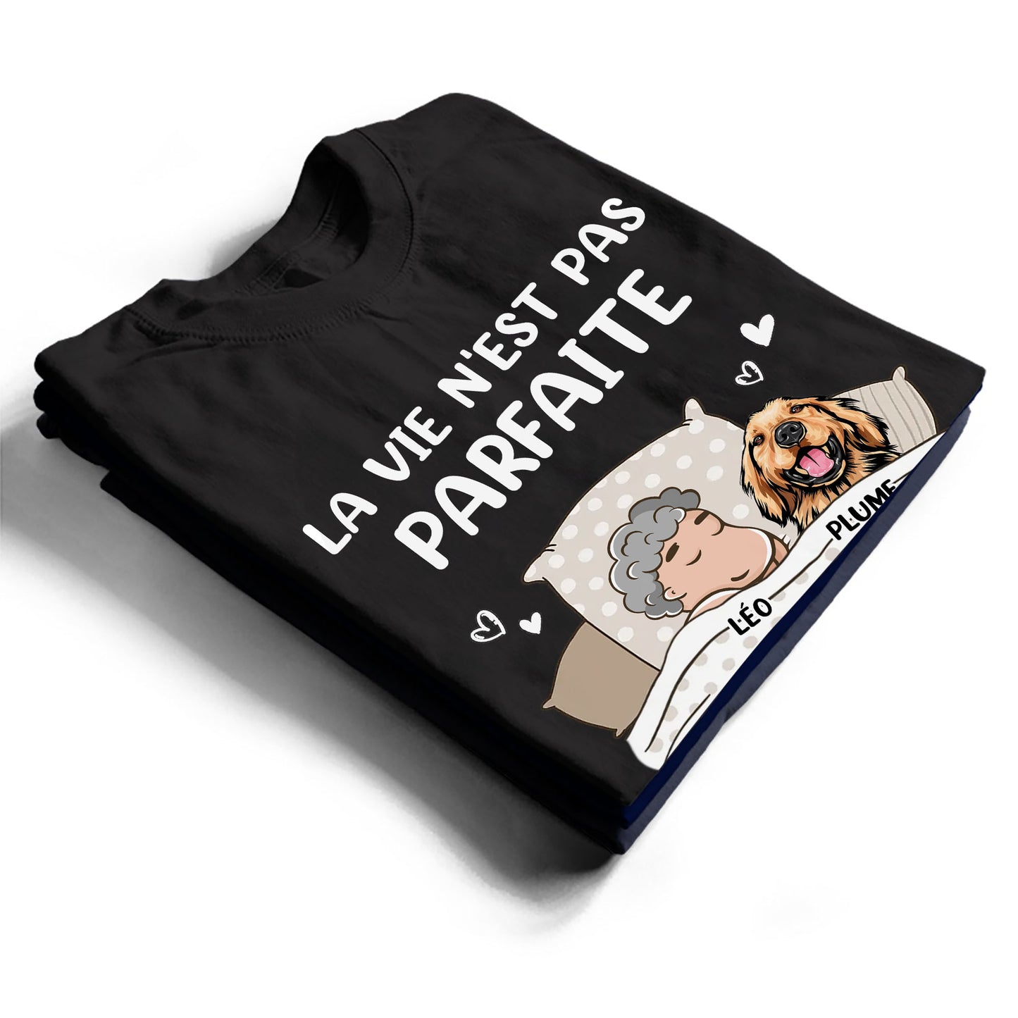 La Vie N‘Est Pas Parfaite Mais C’est Pas Grave - T-shirt Unisexe Personnalisé