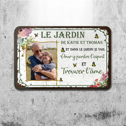 Et Dans Le Jardin Je Vais, Pour Y Perdre L’esprit – Plaque En Métal Personnalisée