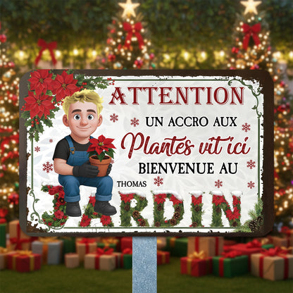 Attention ! Un Accro Aux Plantes Vit ici Bienvenue Au Jardin Noël – Plaque En Métal Personnalisée