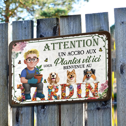 Un Accro Aux Plantes Vit Ici Bienvenue Au Jardin  – Plaque En Métal Personnalisée
