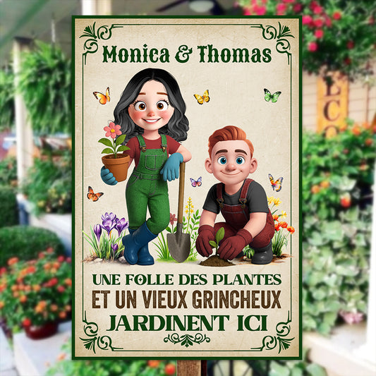 Une Folle Des Plantes Et Un Vieux Grincheux - Jardinent Ici – Plaque En Métal Personnalisée