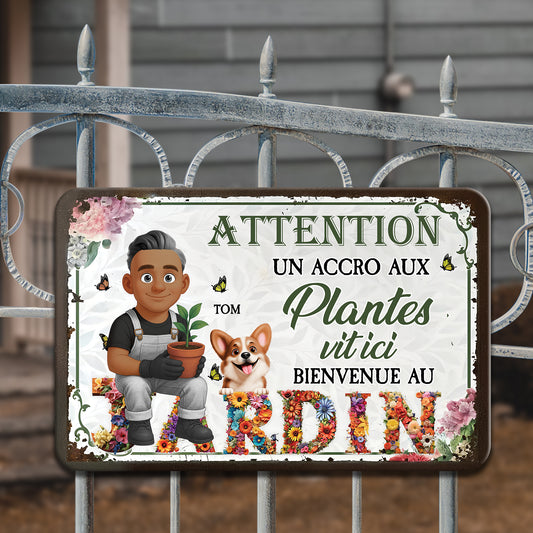 Un Accro Aux Plantes Vit Ici Bienvenue Au Jardin  – Plaque En Métal Personnalisée
