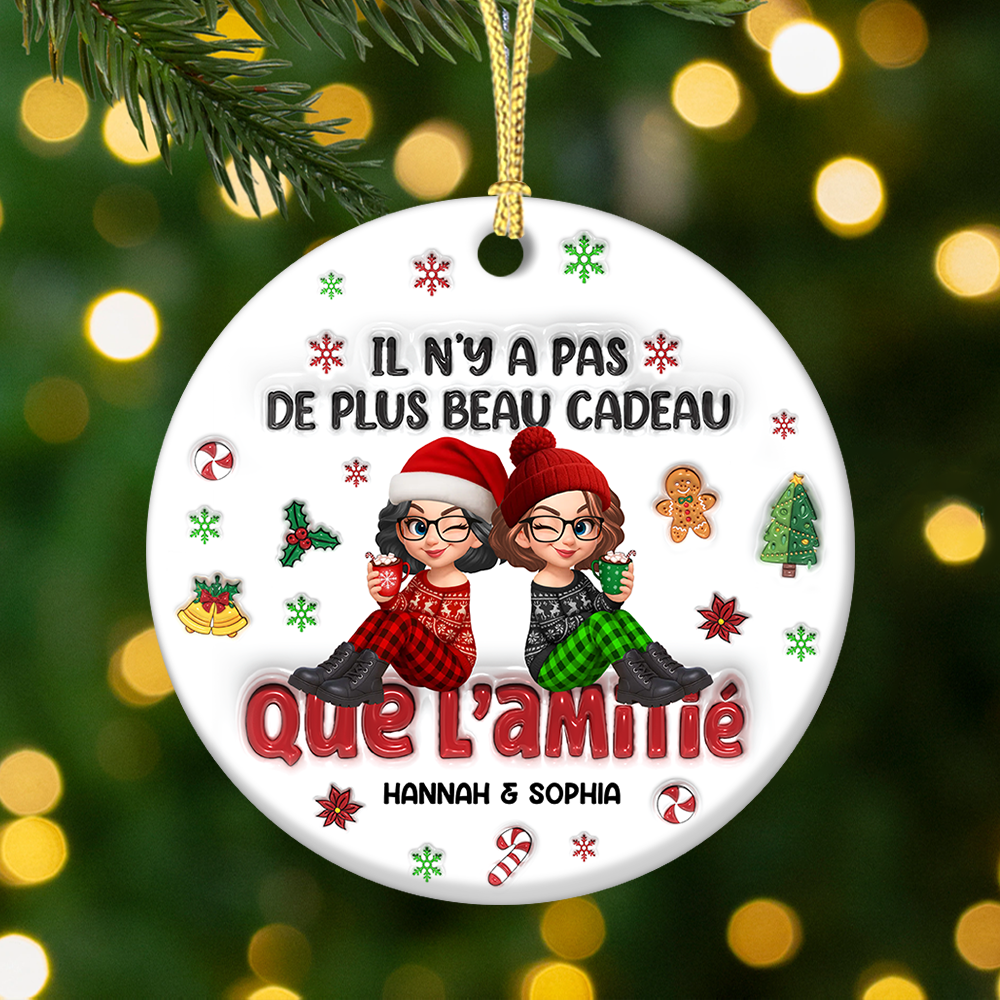 Il N’y A Pas De Plus Beau Cadeau Que L’amitié  – Version éternelle - Ornement Joyeux Noël
