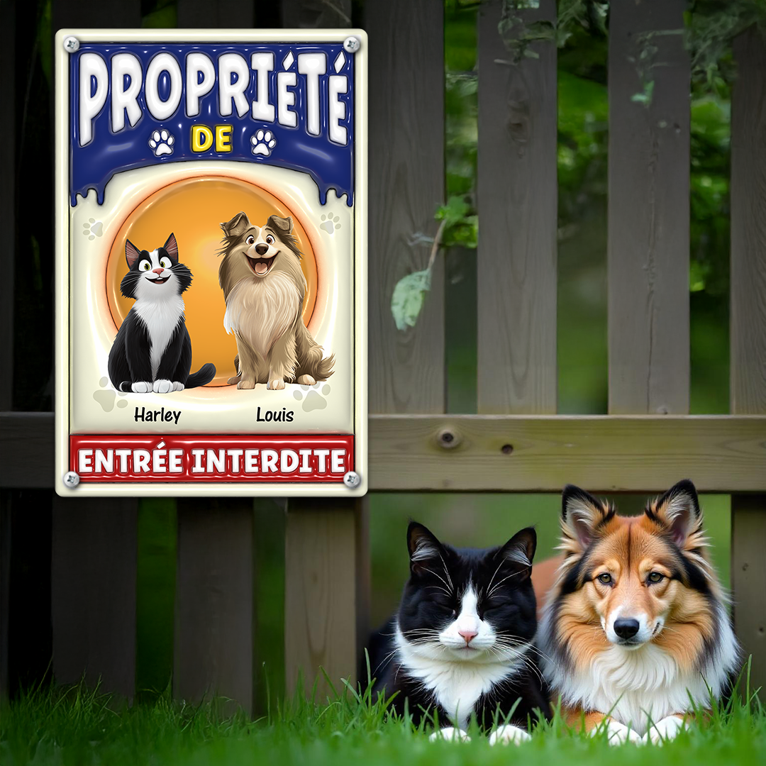 Propriété de Chiens et Chats Entrée Interdite - Plaque En Métal Personnalisée