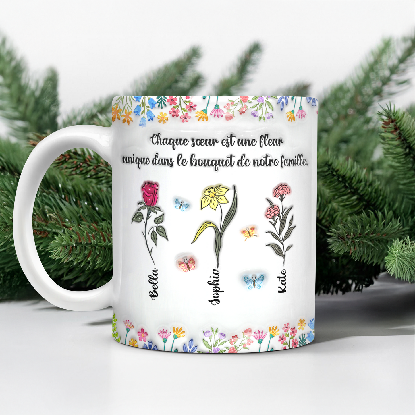 Chaque Sœur Est Une Fleur  - Mug Personnalisé 3D Gonflé Effet