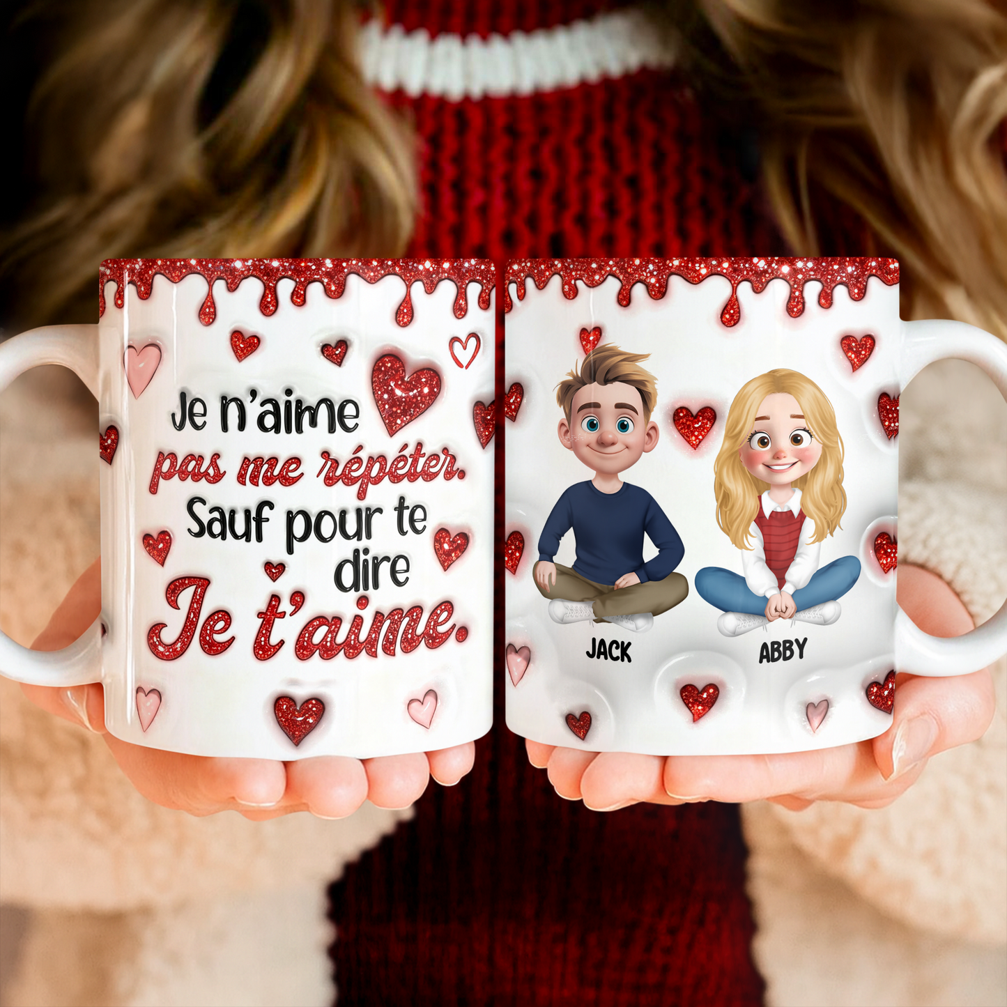 Je N’aime Pas Me Répéter Sauf Pour Te Dire Je T’aime - Je t’aime Mug Personnalisé