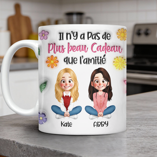 Il N’y A Pas De Plus Beau Cadeau Que L’amitié - Mug Personnalisé 3D Gonflé Effet
