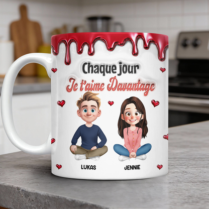 Chaque JourJe T’aime Davantage  - Mug Personnalisé 3D Gonflé Effet