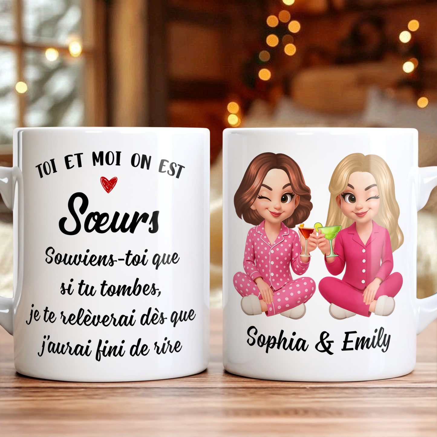 Toi Et Moi On Est Sœurs - Mug Personnalisé