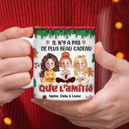 Il N’y A Pas De Plus Beau Cadeau Que L’amitié 2 - Mug Personnalisé 3D Gonflé Effet