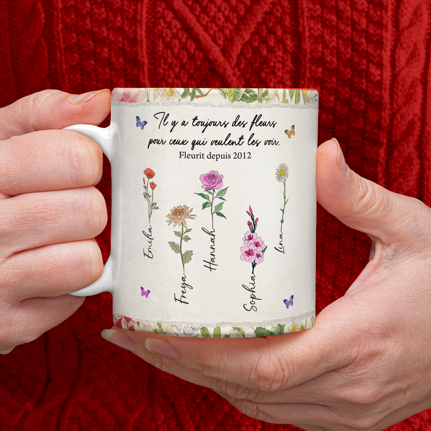 Il Y A Toujours Des Fleurs Pour Ceux Qui Veulent Les Voir - Mug Personnalisé