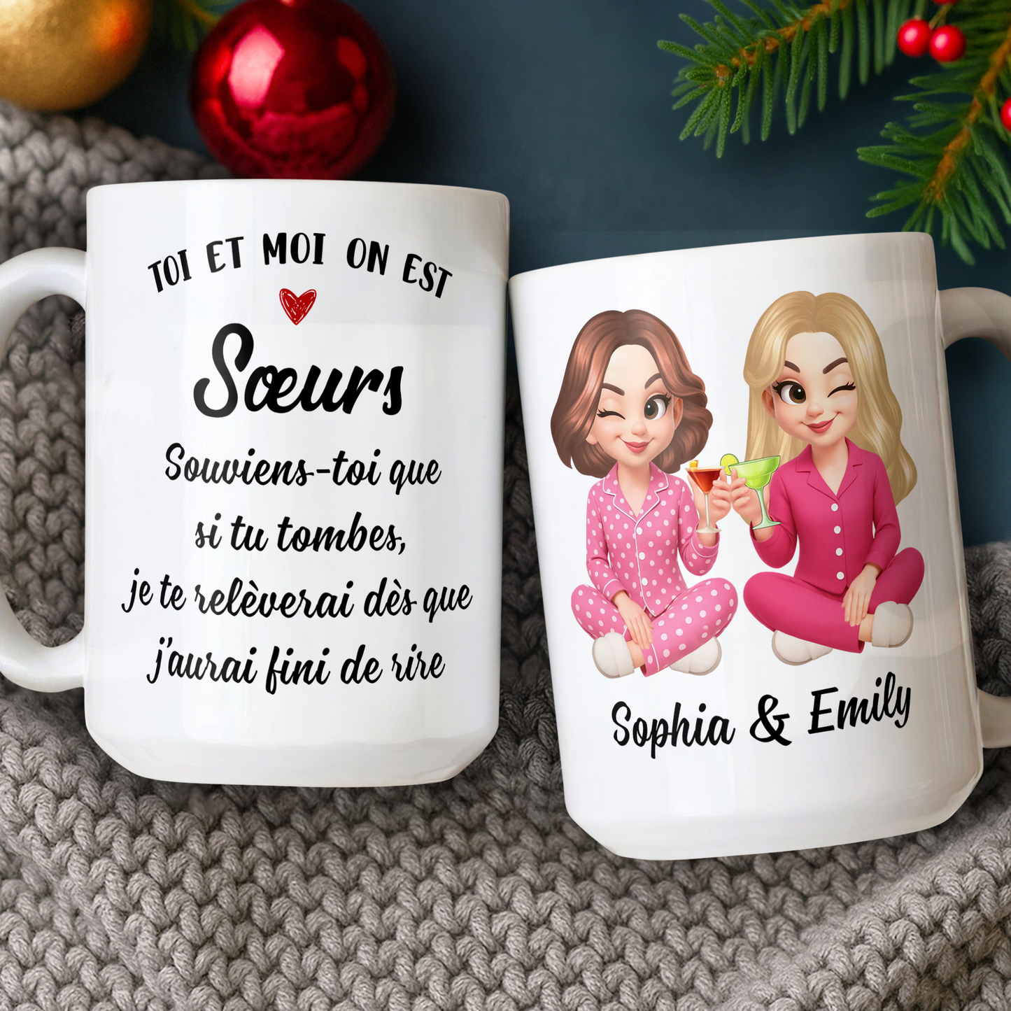 Toi Et Moi On Est Sœurs - Mug Personnalisé