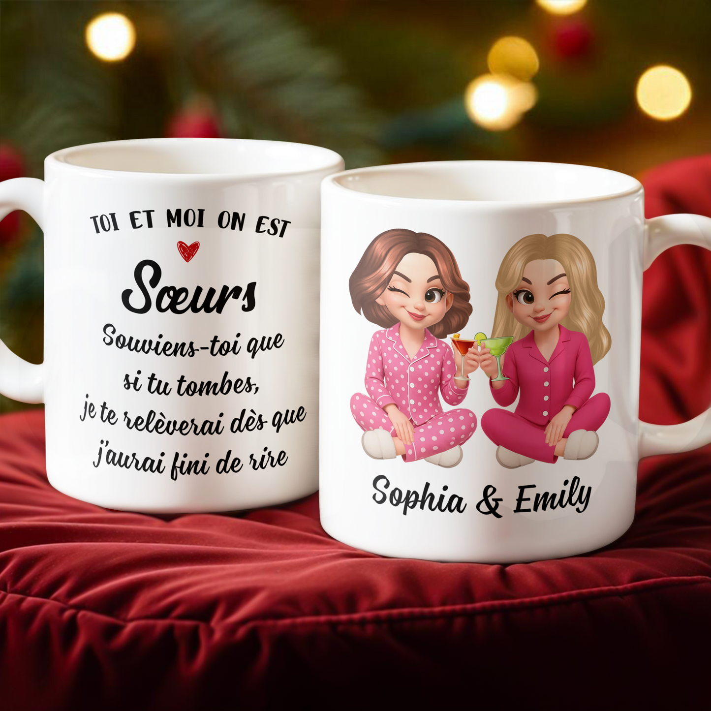 Toi Et Moi On Est Sœurs - Mug Personnalisé