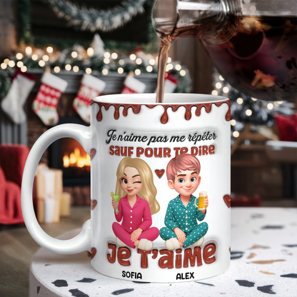 Sauf Pour Te Dire Je t’aime - Mug Personnalisé 3D Gonflé Effet