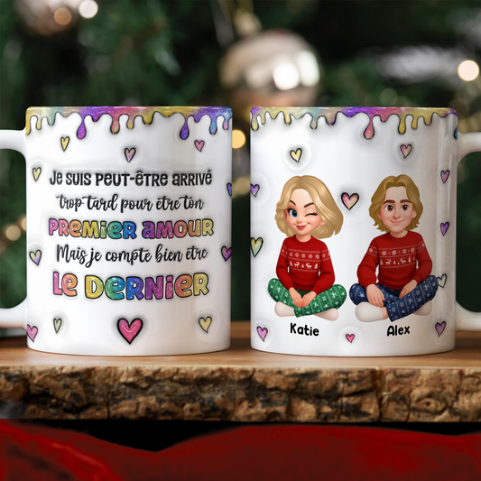 Mais Je Compte Bien Être Le Dernier - Mug Personnalisé 3D Gonflé Effet