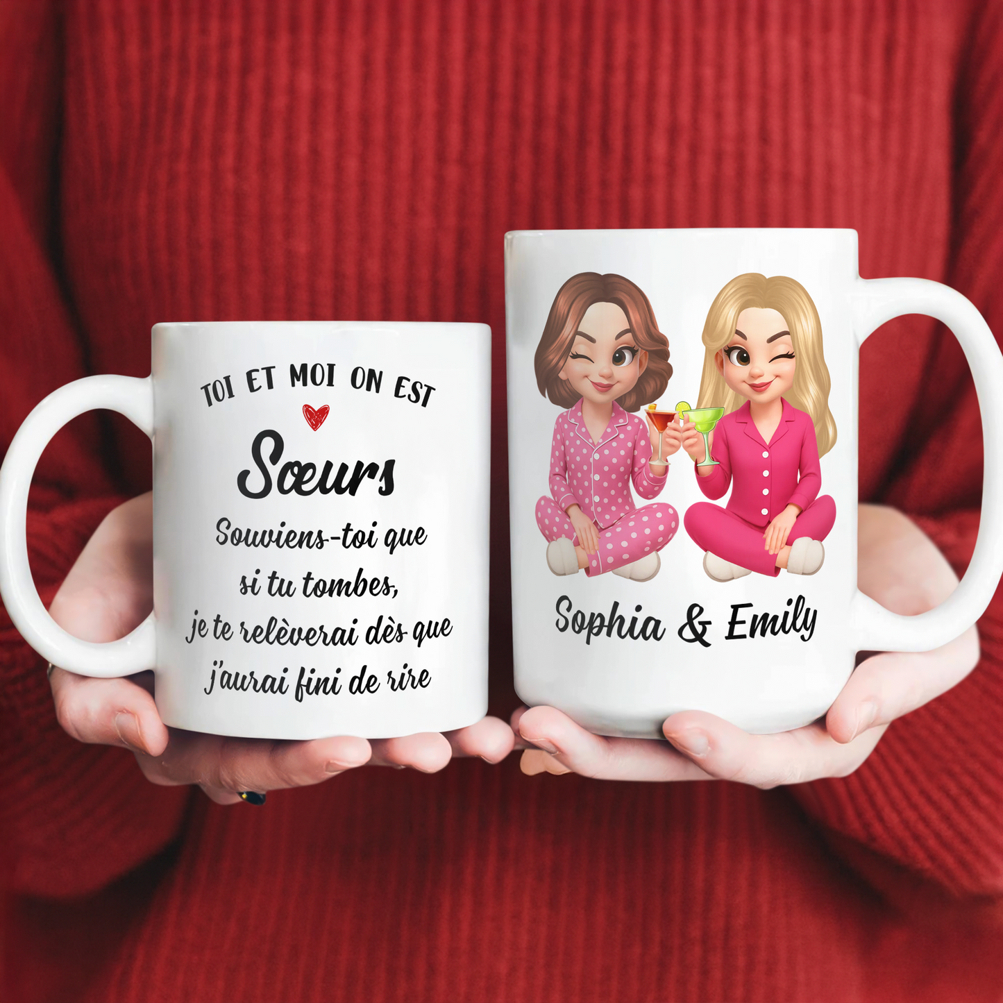 Toi Et Moi On Est Sœurs - Mug Personnalisé