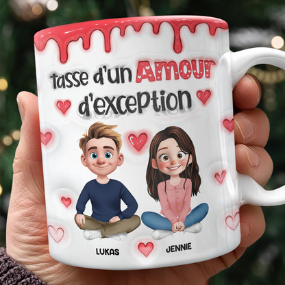 Tasse D’un Amour D’exception Amour - Mug Personnalisé 3D Gonflé Effet