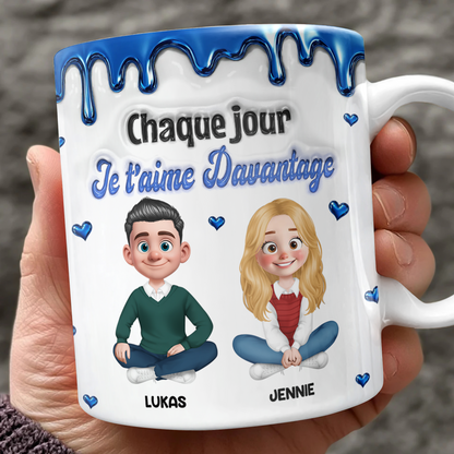 Chaque JourJe T’aime Davantage  - Mug Personnalisé 3D Gonflé Effet