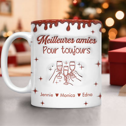 Meilleures Amies Pour Toujours - Mug Personnalisé 3D Gonflé Effet