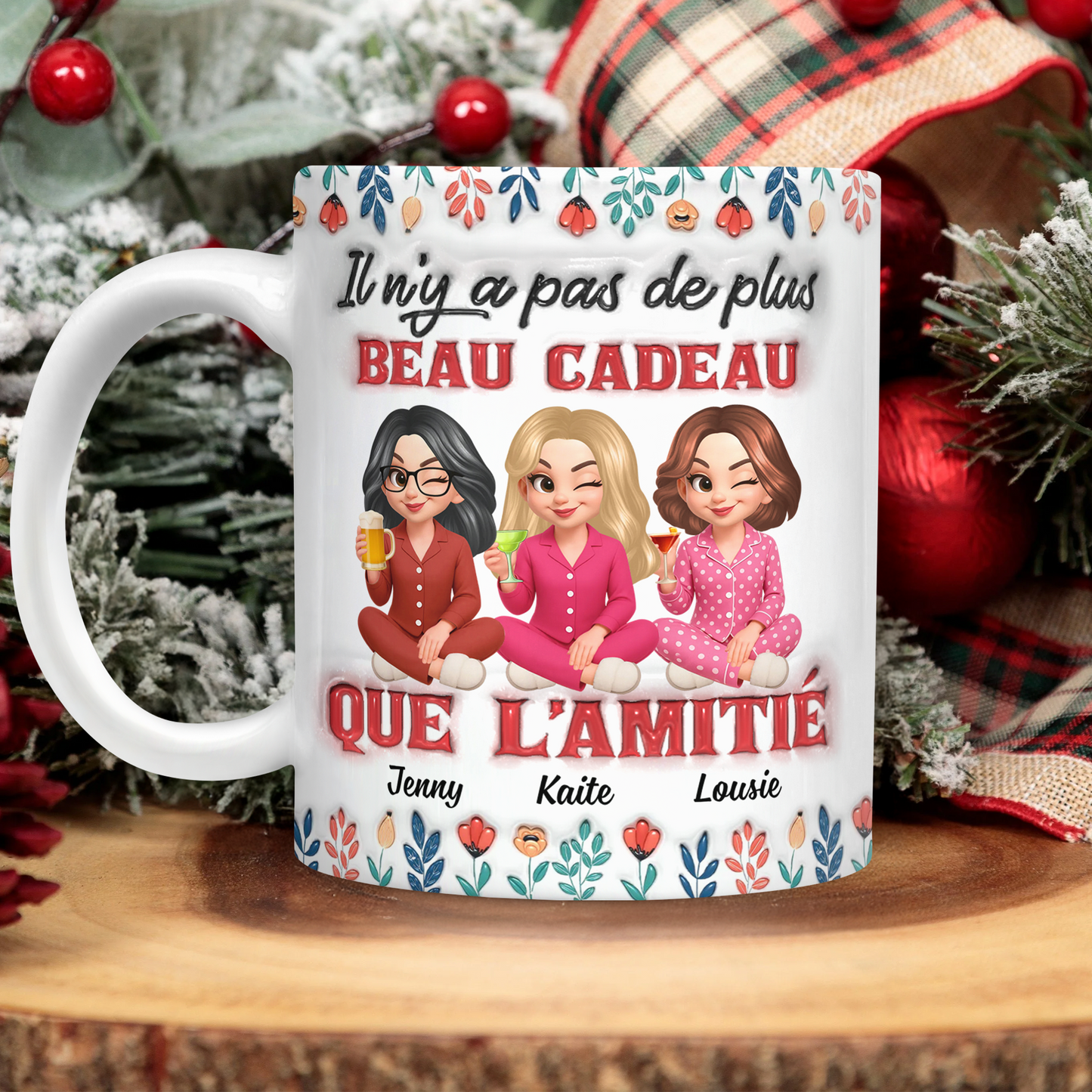 Il N'y A Pas De Plus Beau Cadeau Que L'amitié Fleur - Mug Personnalisé 3D Gonflé Effet