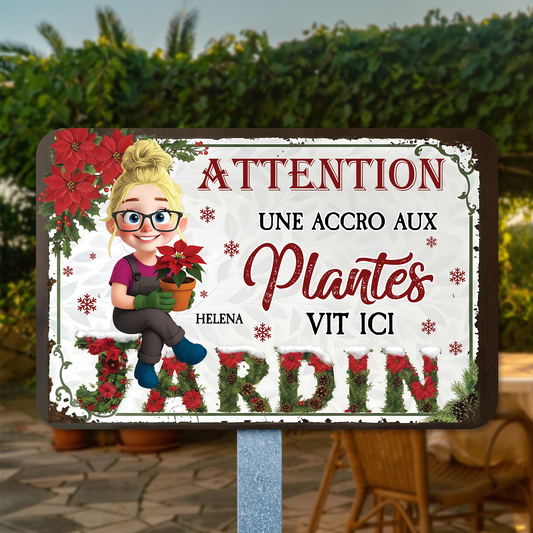 Attention ! Une Accro Aux Plantes Vit ici Bienvenue Au Jardin Noël – Plaque En Métal Personnalisée