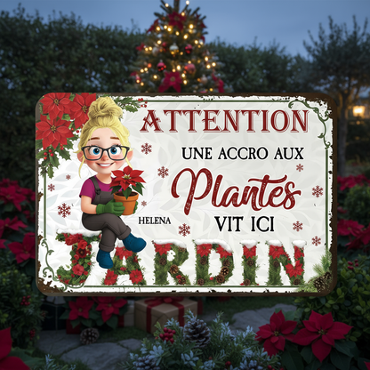 Attention ! Une Accro Aux Plantes Vit ici Bienvenue Au Jardin Noël – Plaque En Métal Personnalisée